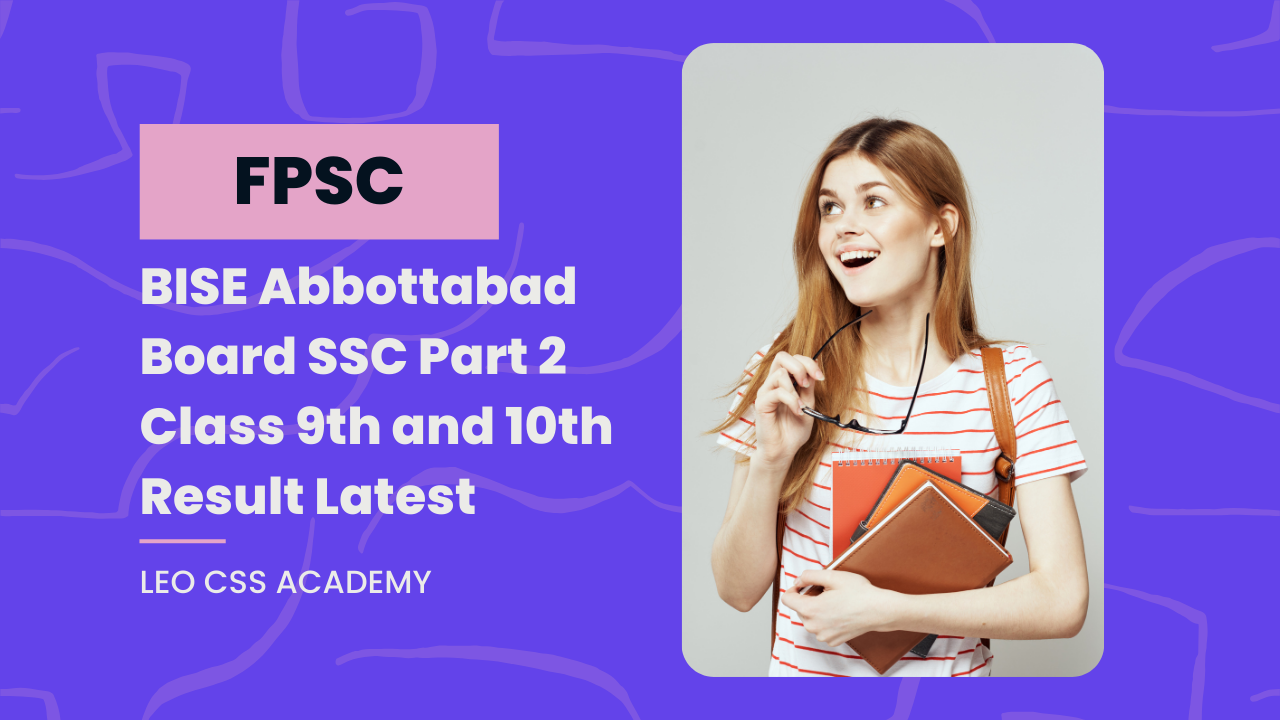 BISE Abbottabad Board SSC Part 2 Class 9th and 10th Result Latest