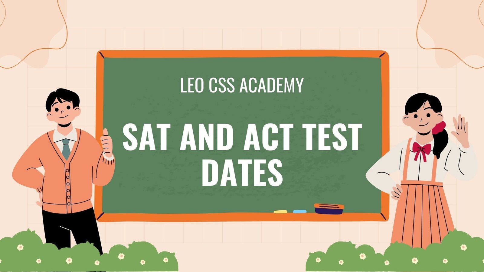 SAT and ACT Test Dates